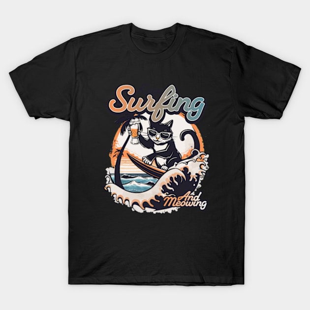 Surfing And Meowing T-Shirt by ARTGUMY